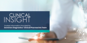 Informational banner: 'Clinical Insight' with text about Dominion Diagnostics' clinical pharmacists; person using a tablet with holographic molecular graphics nearby.